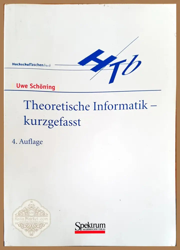 Theoretische informatik- kurzgefasst - Uwe Schoning - Книги