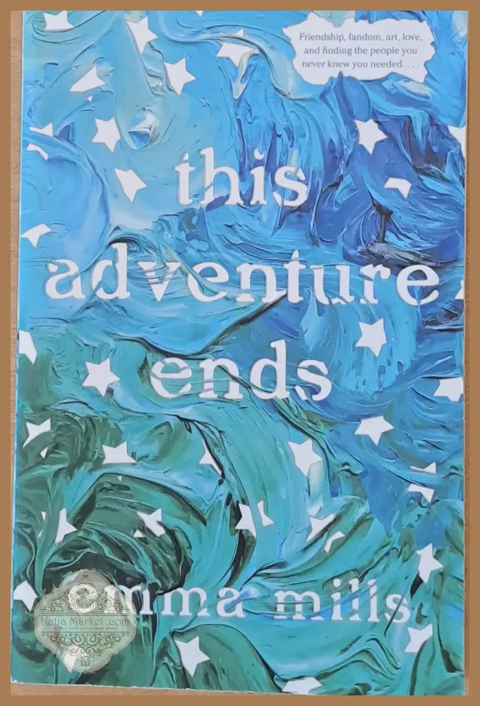 This Adventure Ends - Emma Mills - Книги