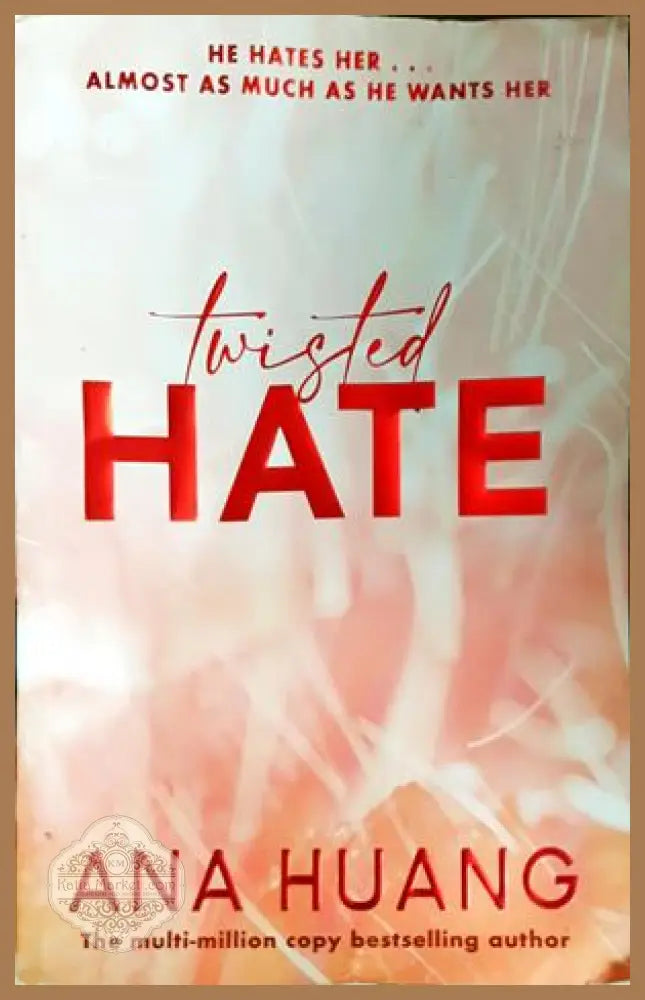 Twisted Hate - Ana Huang