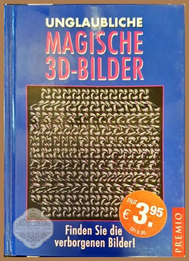 Unglaubliche magische 3D-Bilder - --- - Книги