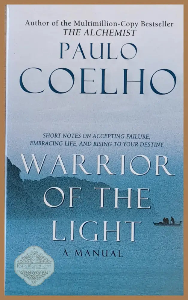 Warrior of the Light - Paulo Coelho - Книги