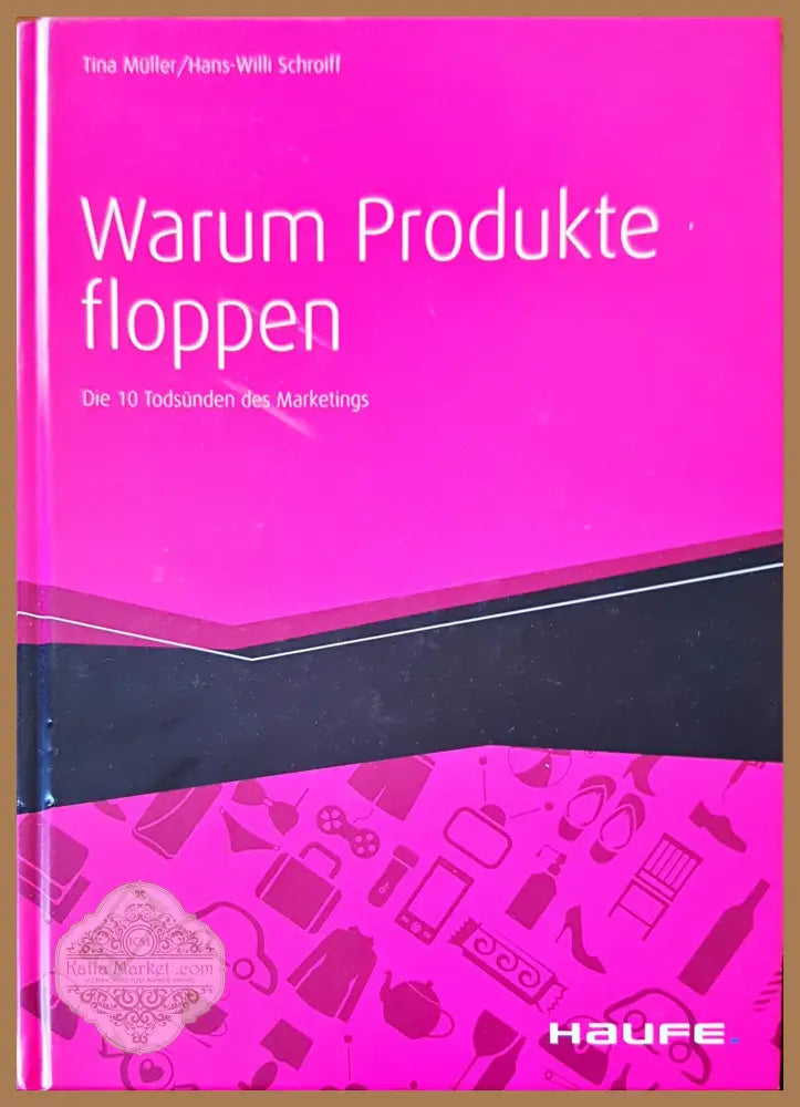 Warum produkte floppen - Tina Muller/ Hans-Willi Schroiff - Книги