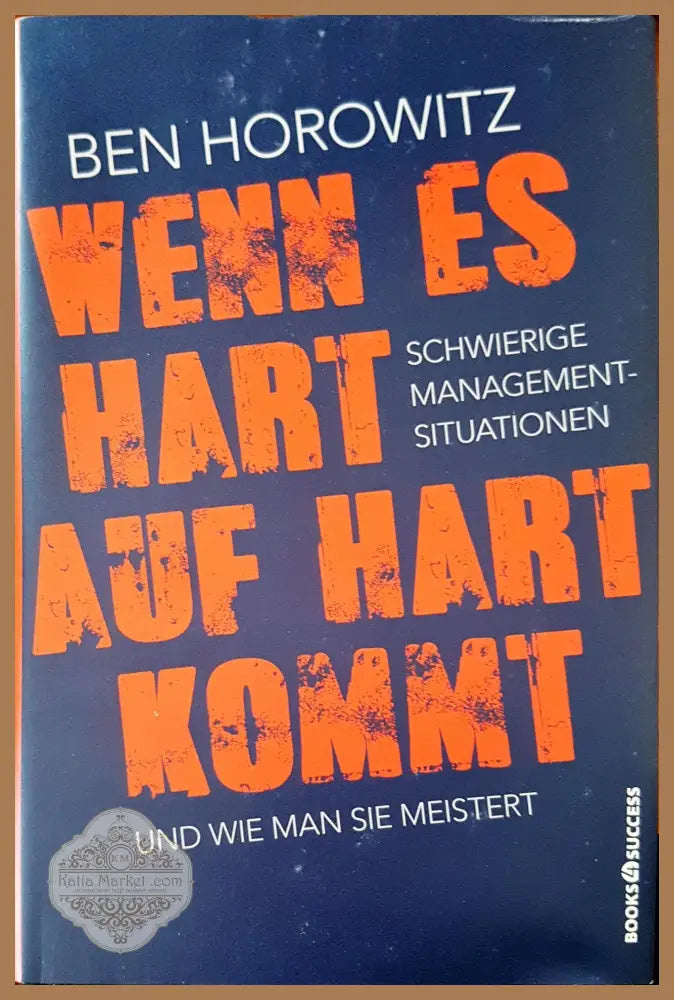 Wenn es hart auf hart kommt - Ben Horowitz - Книги