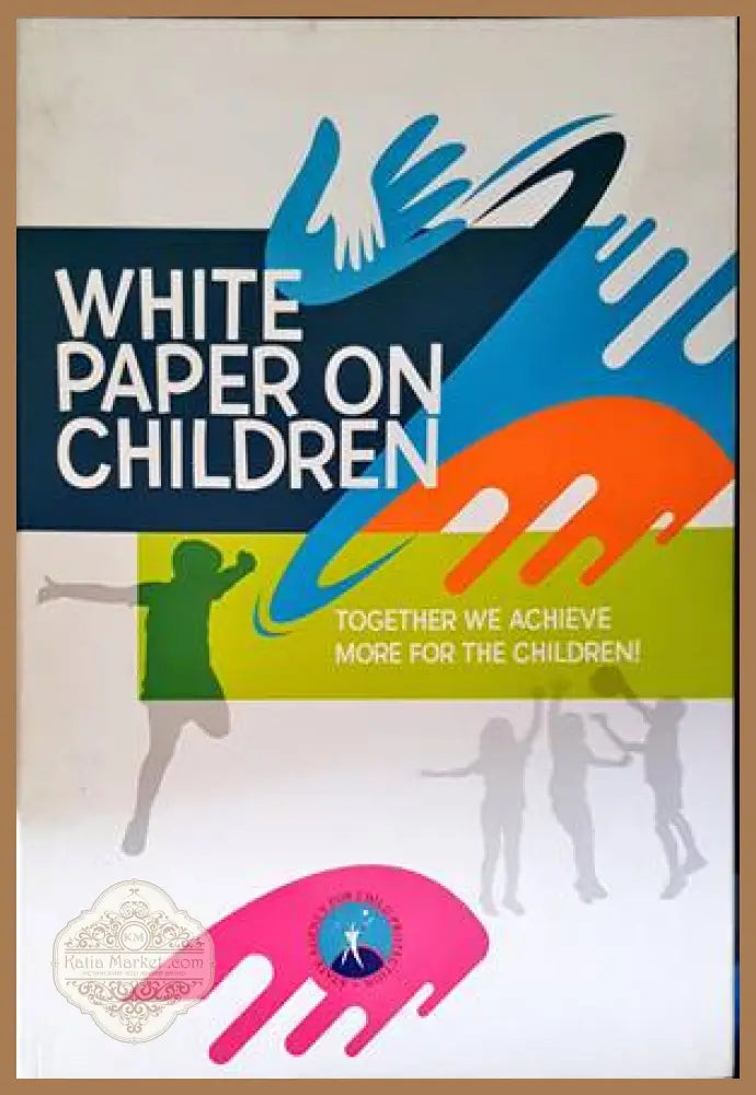 White Paper on Children - Колектив - Книги
