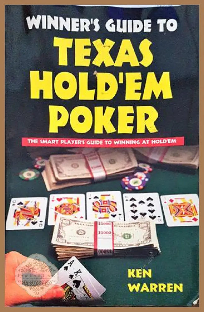 Winner’s Guide to Texas Hold’em - Ken Warren - Книги
