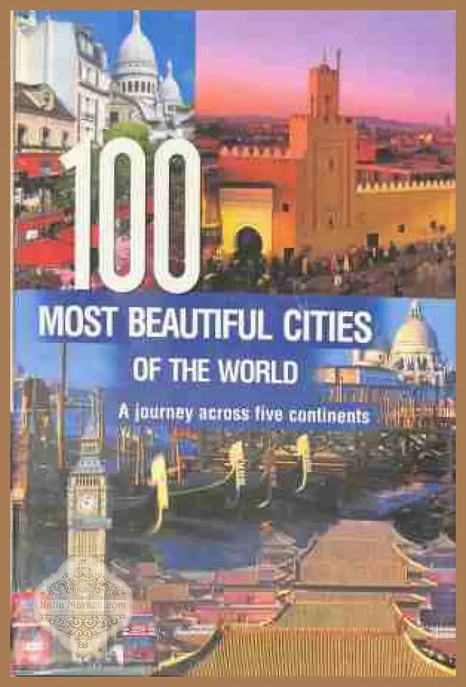 100 Most Beautiful Cities of the World – корица на книгата