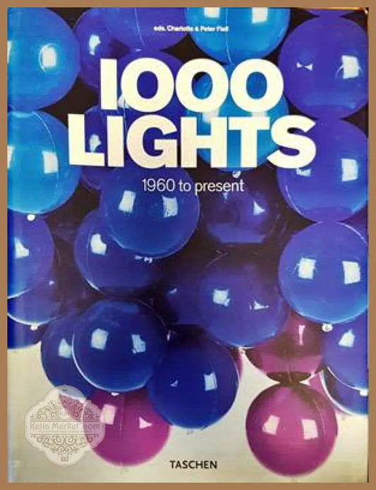 1000 Lights - Charlotte and Peter Fiell - Книги