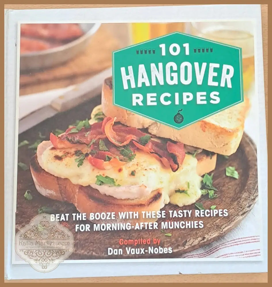 101 Hangover recipes - Dan Vaux-Nobes - Книги
