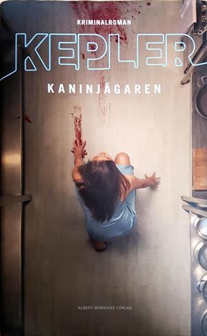 Kaninjägaren - Lars Kepler