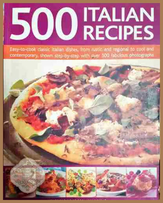 500 Italian recipes - Колектив - Книга