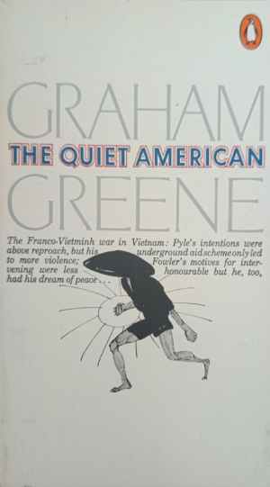 The quiet american - Graham Greene