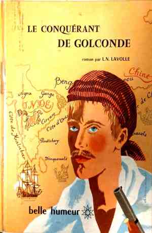 Le conquerant de golconde - Belle Humeur