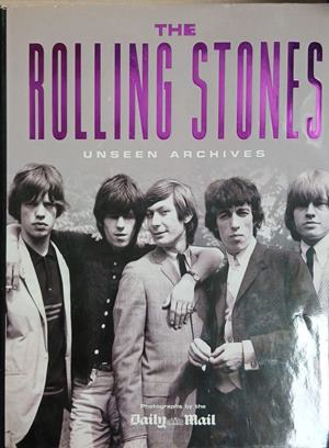 The Rolling Stones: Unseen Archives - Gareth Thomas