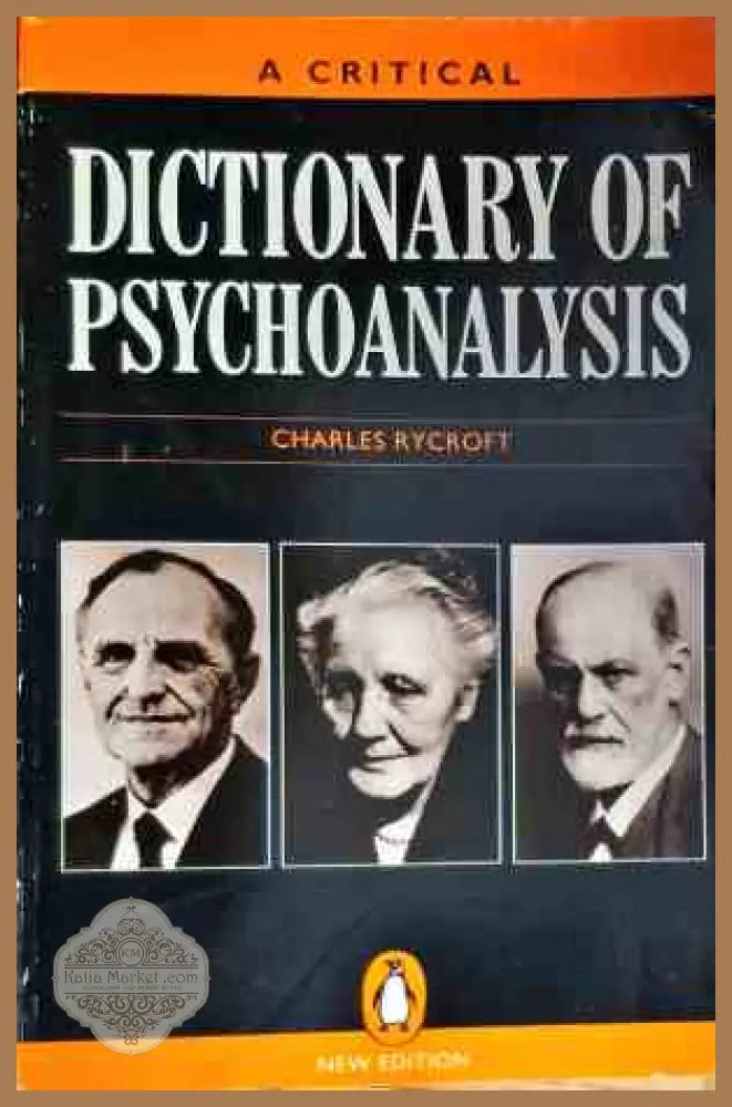 A critical Dictionary of psychoanalysis - Charles Rycroft - Книги