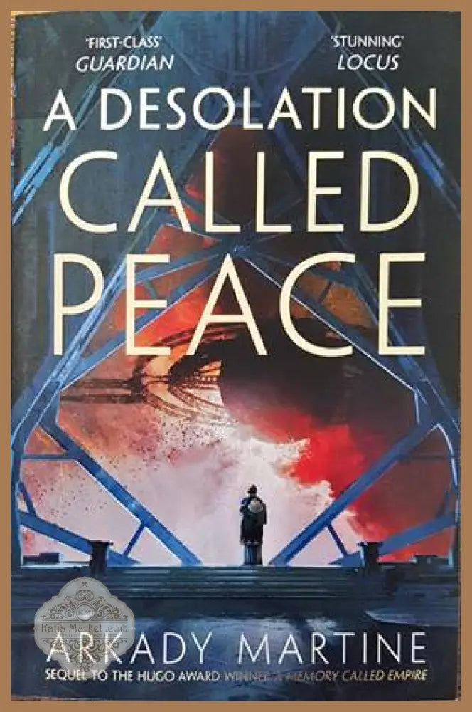 A Desolation called Peace - Arkady Martine - Книги