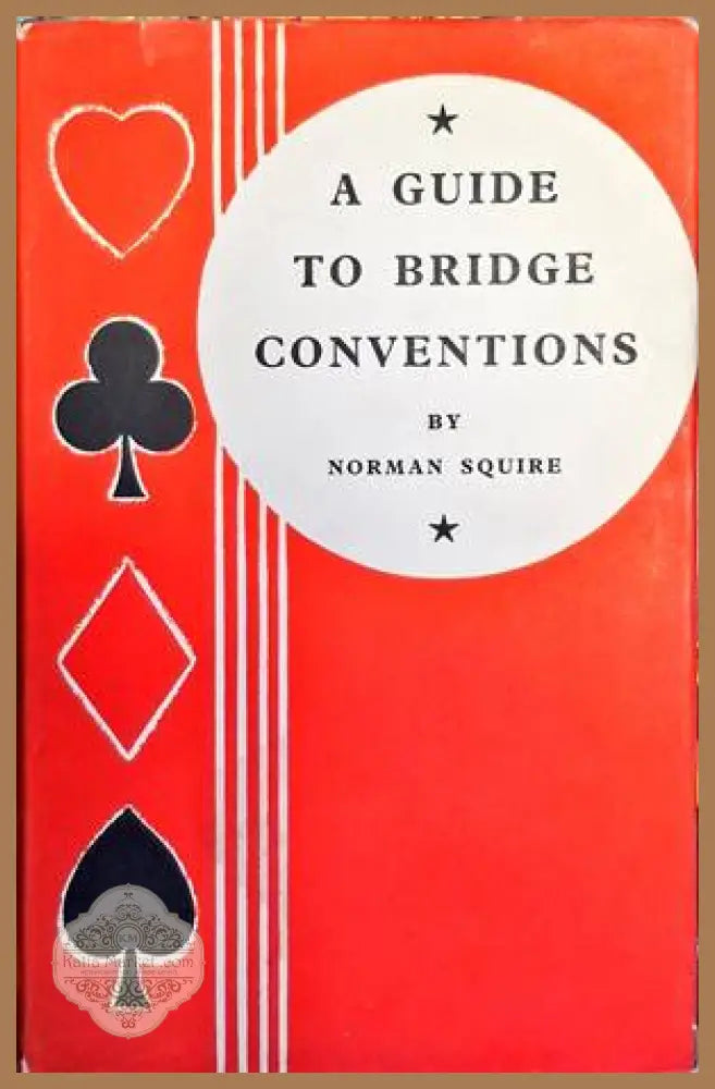 A guide to bridge conventions - Norman Squire - Книги