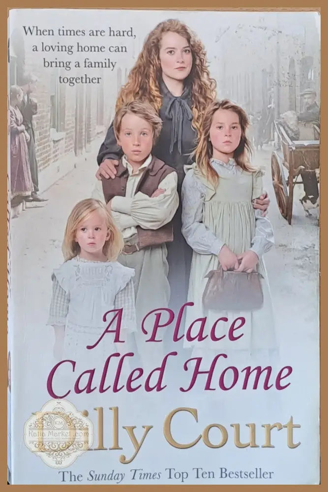 A Place Called Home - Dilly Court - Книги