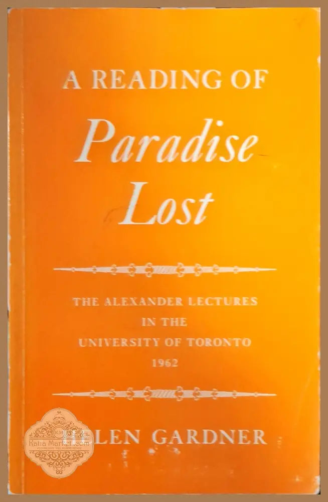 A Reading or Paradise Lost - Helen Gardner - Книги