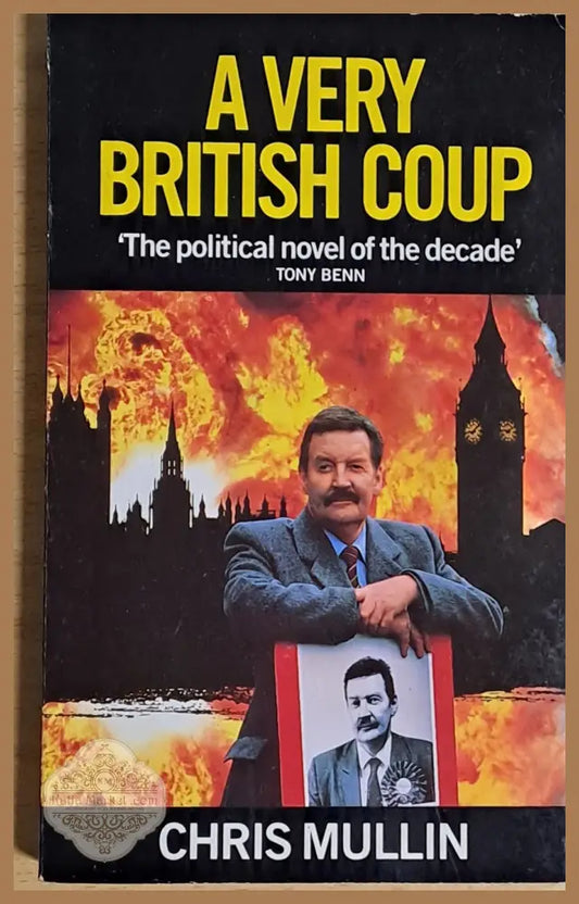 A Very British Coup - Chris Mullin - Книги