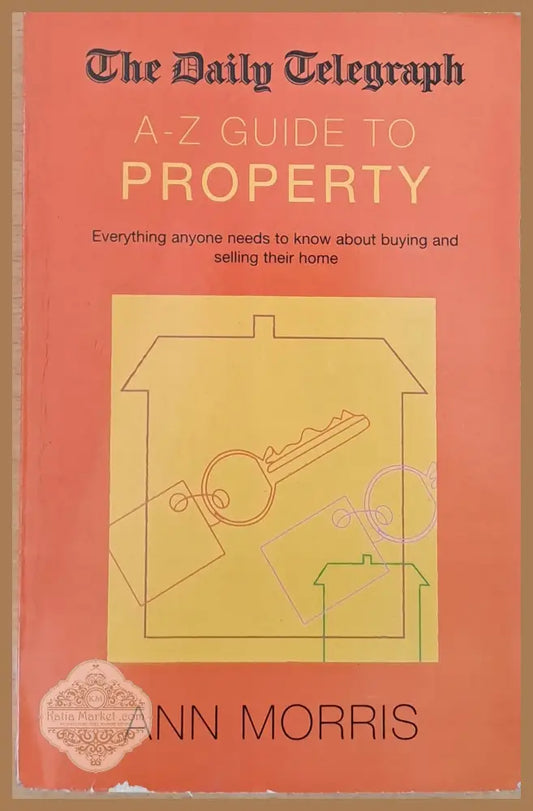 A-Z Guide to Property - Ann Morris - Книги