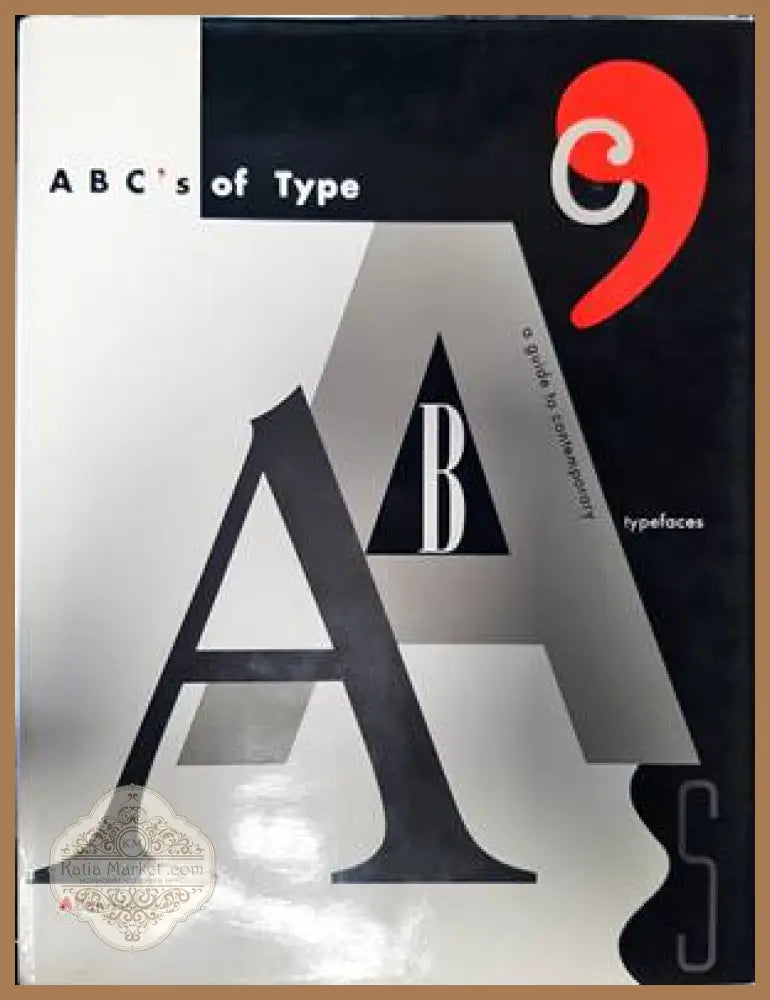 ABC’s of Type - Allan Haley - Книги