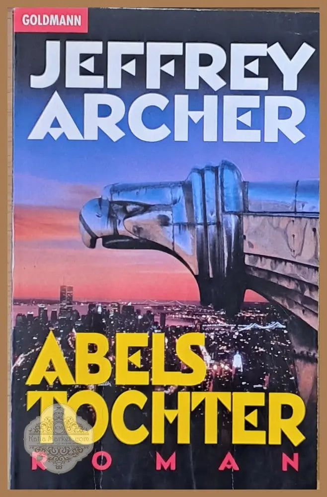 Abels Tochter - Jeffrey Archer - Книги
