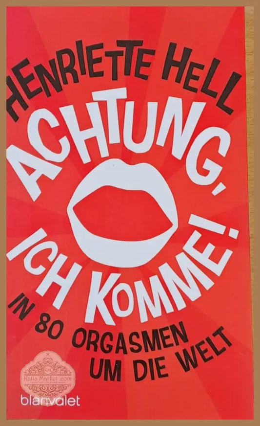 Achtung Ich Komme! - Henriette Hell - Книги