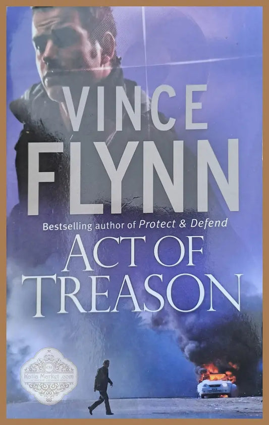Act of treason - Vince Flynn - Книги