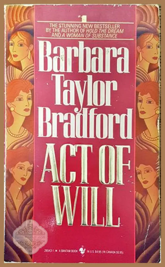 Act of Will - Barbara Taylor Bradford - Книга