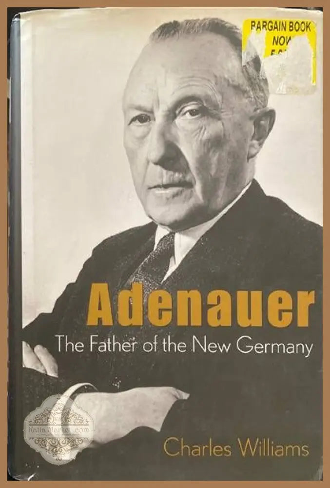 Adenauer - Charles Williams - Книги