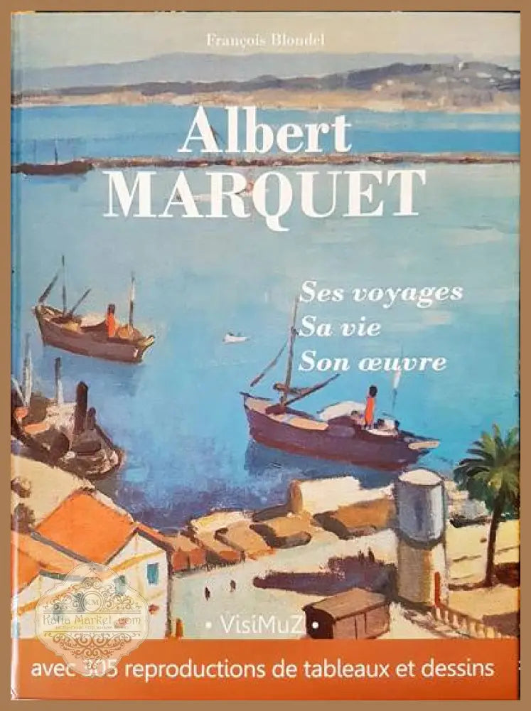 Albert Marquet - Francois Blondel - Книги