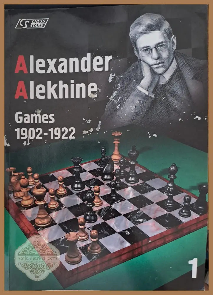 Alexander Alekhine Games 1902-1922 - Sergei Soloviov - Книги