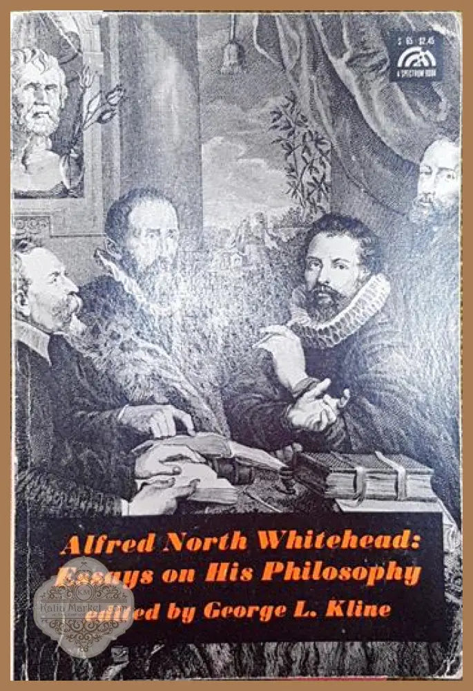Alfred North Whitehead: Essays on His Philosophy - George L. Kline - Книги