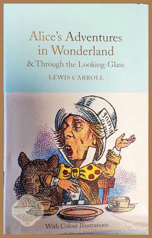 Alice’s Adventures in Wonderland and Through the Looking-Glass - Lewis Carroll - Книги