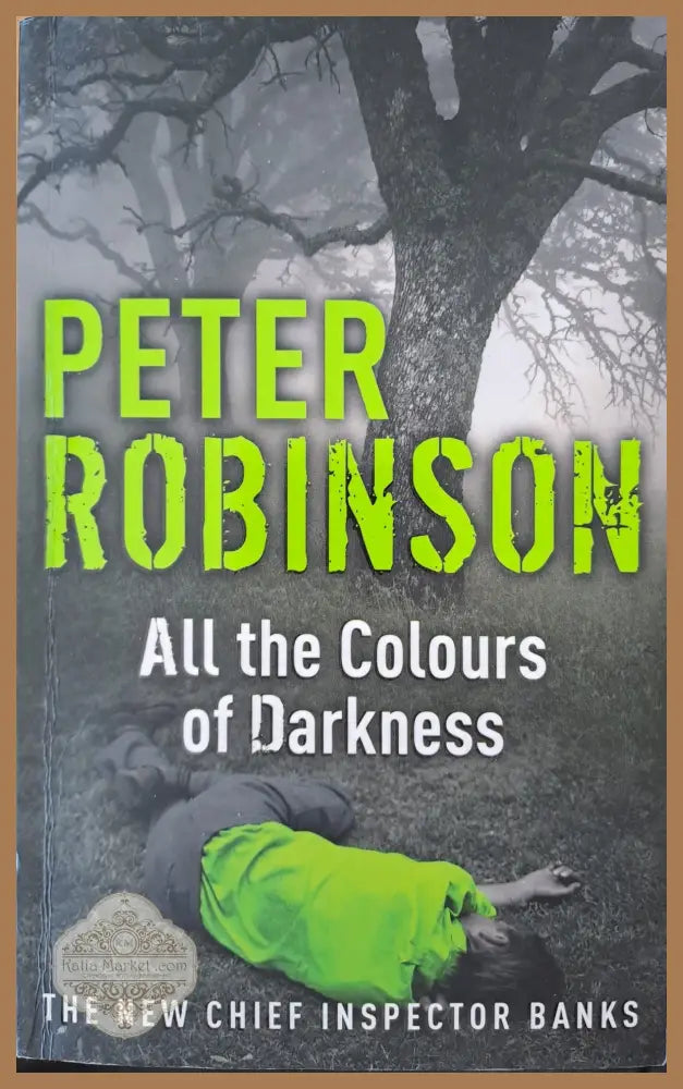 All the Colours of Darkness - Peter Robinson - Книги