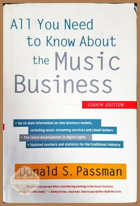 All You Need to Know About the Music Business. Eight Edition - Donald S. Passman - Книги
