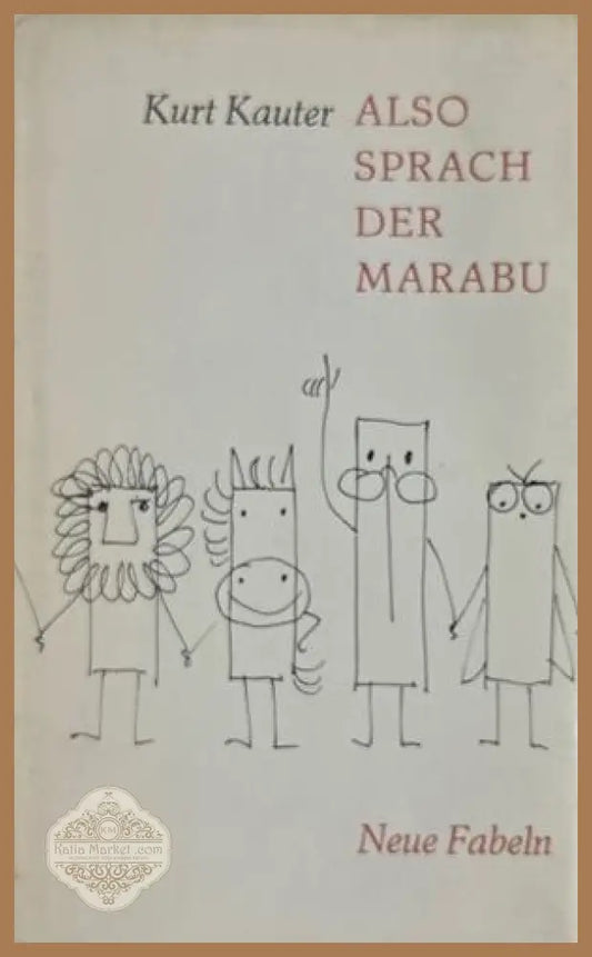 Also sprach der Marabu - Kurt Kauter