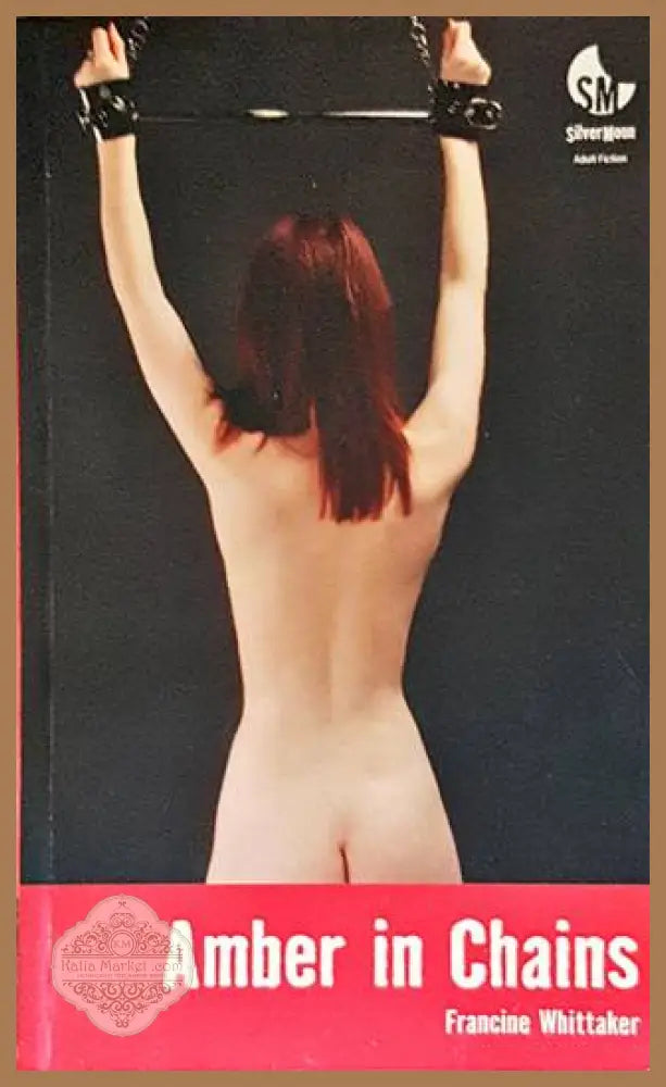 Amber in Chains - Francine Whittaker - Книги