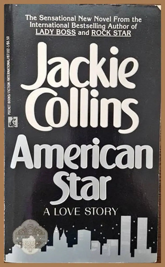 American star. A love story - Jackie Collins - Книги