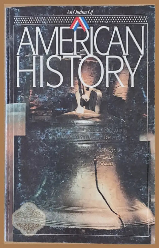 An Outline of American History - Howard Cincotta - Книги