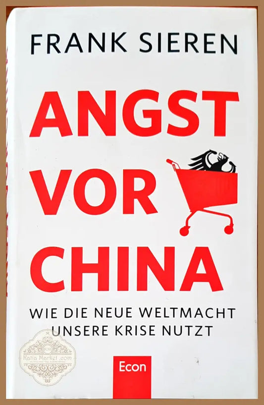 Angst vor china - Frank Sieren - Книги