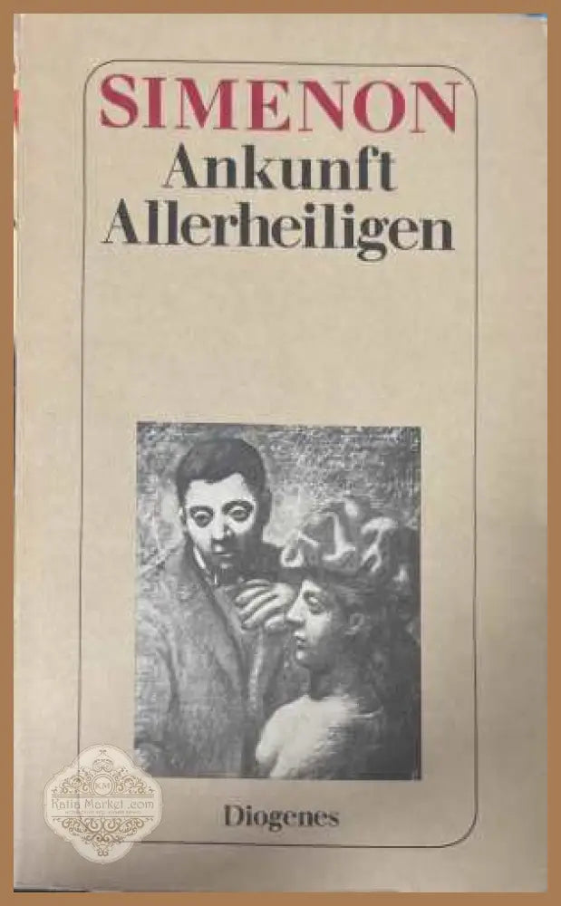 Ankunft Allerheiligen - Georges Simenon