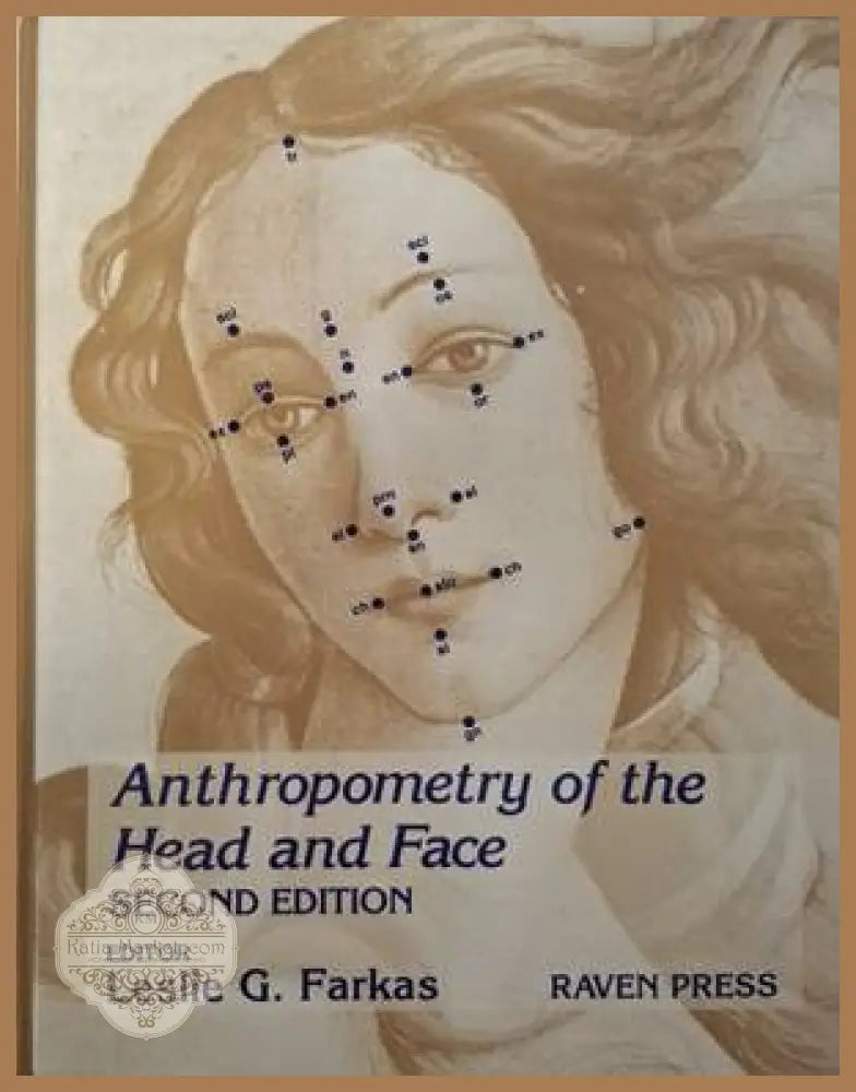 Anthropometry of the Head and Face - Leslie G. Farkas (едитор) - Книга