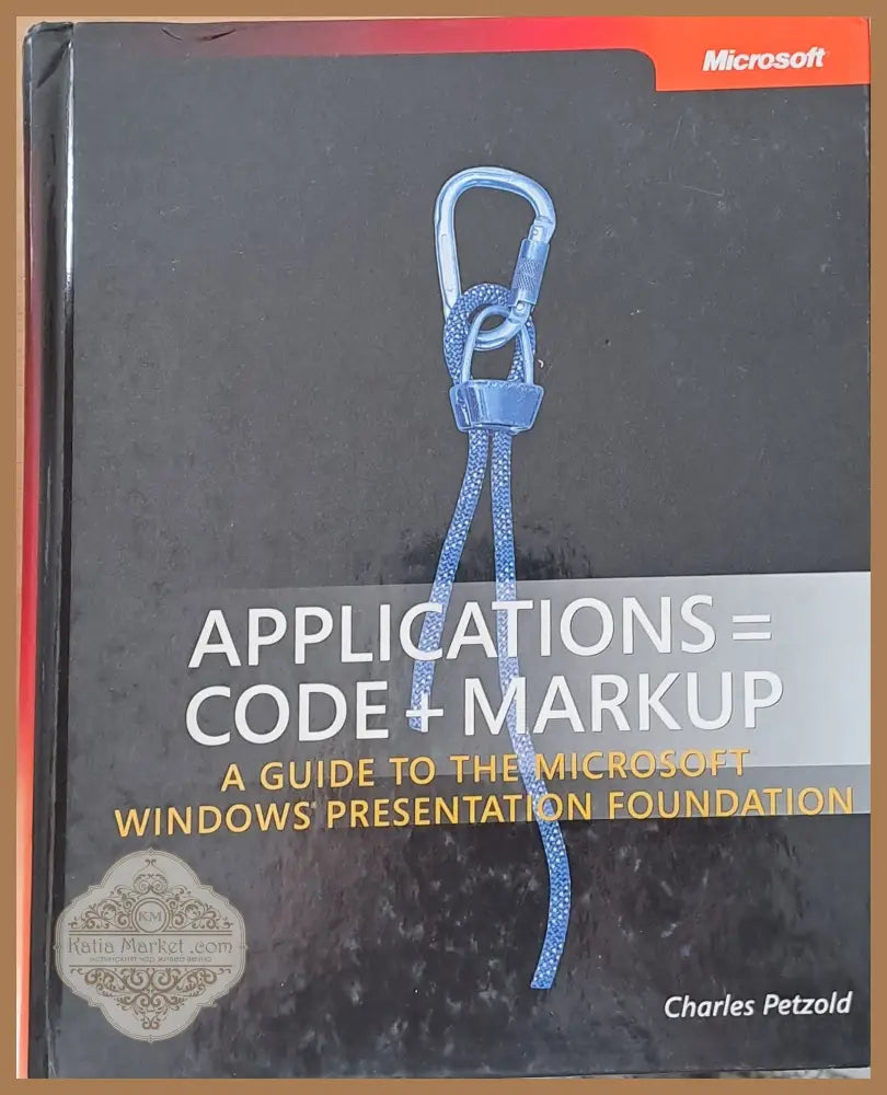 Applications=Code + Markup - Charles Petzold - Книги