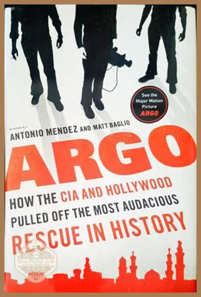 Argo - Antonio Mendez - Книги