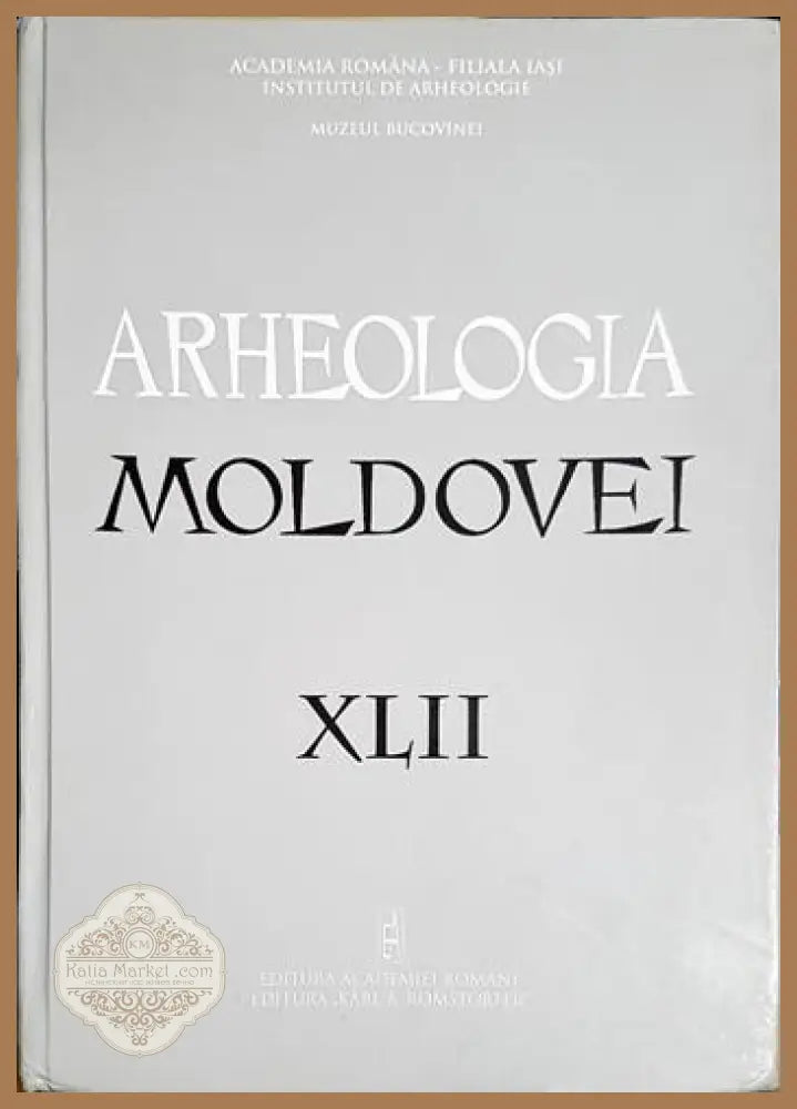 Arheologia Moldovei. Vol XLII - Колектив - Книга
