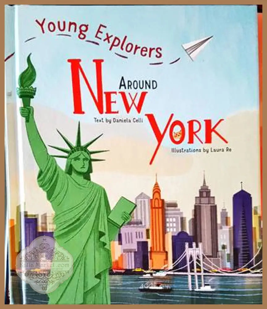Around New York (Young Explorers) - Laura Re - Книги