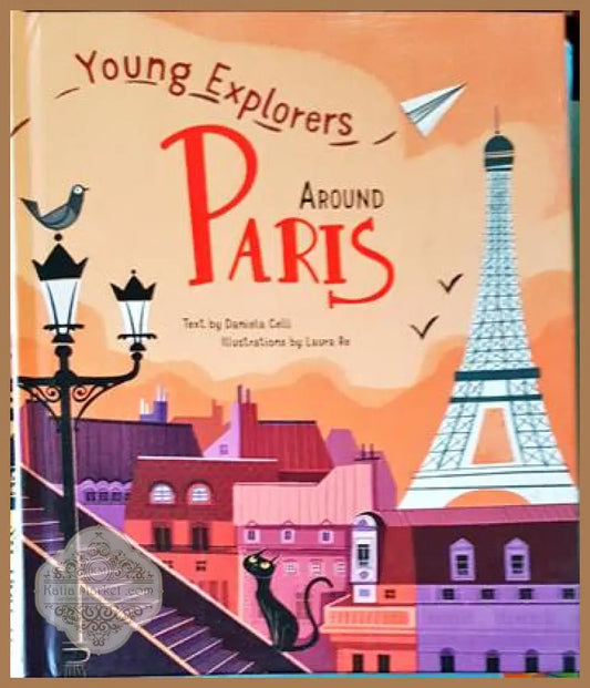 Around Paris (Young Explorers) - Laura Re - Книги