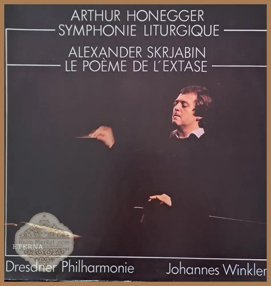 Arthur Honegger: Symphonie Liturgique / Alexander Skrjabin: Le Poeme De L’extase - antique