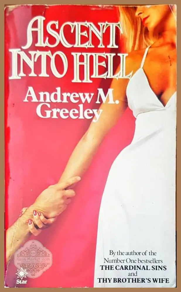 Ascent into hell - Andrew M. Greeley - Книги